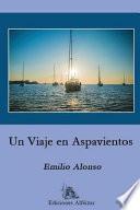 Un Viaje en Aspavientos
