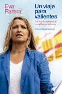 Un viaje para valientes