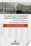 Una agencia de evaluación de políticas públicas para Chile: