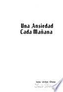 Una ansiedad cada mañana