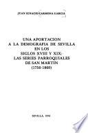 Una aportación a la demografía de Sevilla en los siglos XVIII y XIX