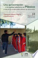 Una aproximación a la equidad educativa en México a través de las escuelas públicas eficaces de nivel primaria