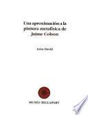 Una aproximación a la pintura metafísica de Jaime Colson