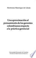 Una aproximación al pensamiento de los gerentes colombianos respecto a la práctica gerencial