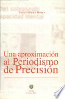 Una aproximación al periodismo de precisión