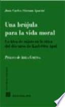 Una brújula para la vida moral