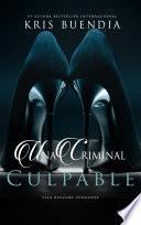 Una criminal culpable