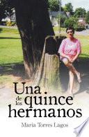 Una De Los Quince Hermanos