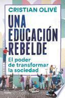 Una educación rebelde