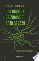 Una especie de zumbido en la cabeza