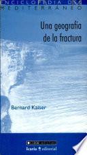 Una geografía de la fractura