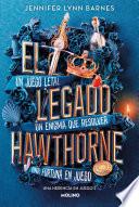 Una herencia en juego 2 - El legado Hawthorne