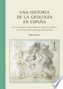 Una historia de la geología en España