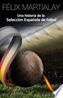 Una historia de la selección española de fútbol: 1979-80 (tomo 2)