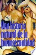 Una historia natural de la homosexualidad