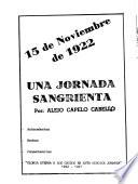 Una jornada sangrienta : 15 de noviembre de 1922