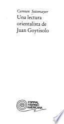 Una lectura orientalista de Juan Goytisolo