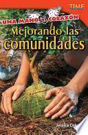 Una mano al corazon: Mejorando las comunidades 6-Pack for California