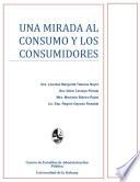 Una mirada al consumo y los consumidores