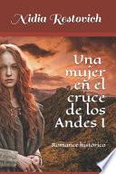 Una mujer en el cruce de los Andes I
