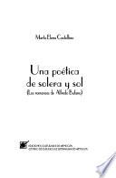 Una poética de solera y sol