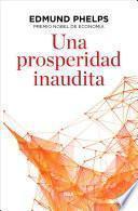 Una prosperidad inaudita