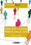 Una Sociología para el Siglo XXI