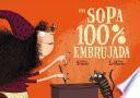 Una Sopa 100% Embrujada