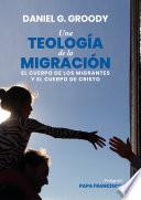 Una teología de la migración