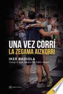 Una vez corrí la Zegama Aizkorri