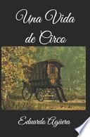Una vida de circo