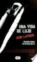 Una vida de lujo