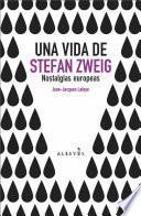Una vida de Stefan Zweig