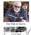 Libro Una Vida en Guerra