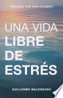 Una vida libre de estrés