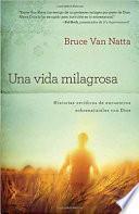 Una Vida Milagrosa