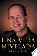 Una Vida Nivelada