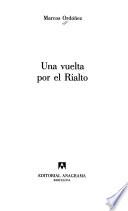 Una vuelta por el Rialto