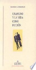 Unamuno y la vida como ficción