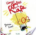 Unas gafas para Rafa