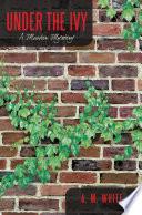 Under the Ivy