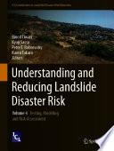 Understanding and Reducing Landslide Disaster Risk