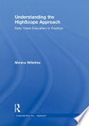 Understanding the HighScope Approach