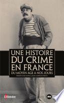 Une histoire du crime en France