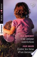 Une intime conviction - Entre les bras d'un inconnu