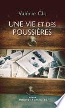 Une vie et des poussières
