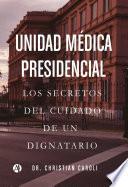 Unidad Médica Presidencial