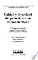 Unidad y diversidad del protestantismo latinoamericano