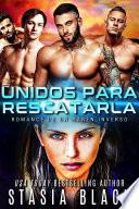 Unidos para rescatarla