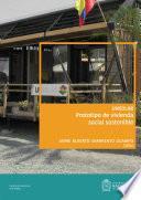 UNSOLAR: Prototipo de vivienda social sostenible